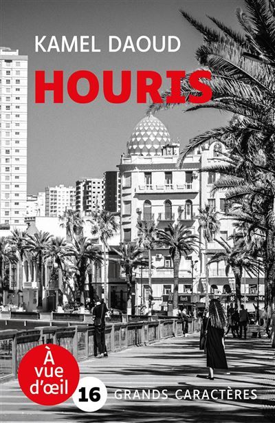 Houris Grands caractères, édition accessible pour les malvoyants