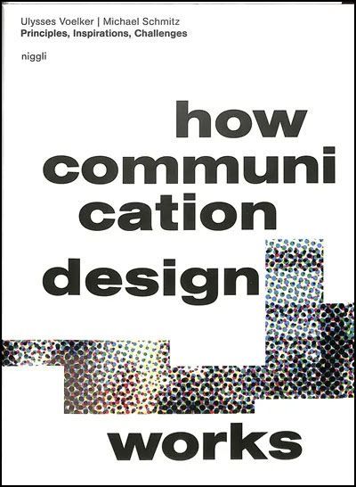 How Communication Design Works Principles, Inspirations et Challenges