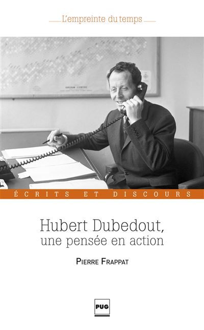 Hubert dubedout, une pensee en action