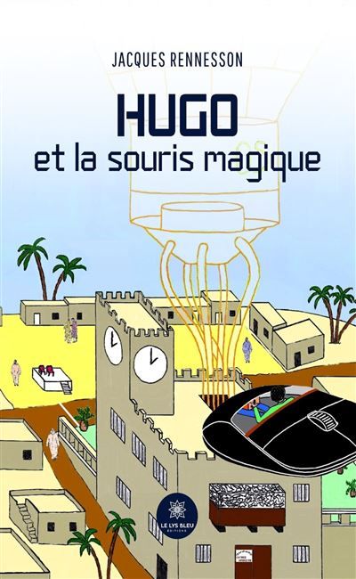 Hugo et la souris magique