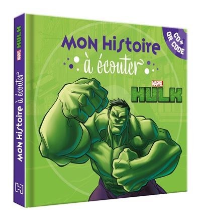 HULK - Mon Histoire à écouter - MARVEL Livre avec CD audio et QR code