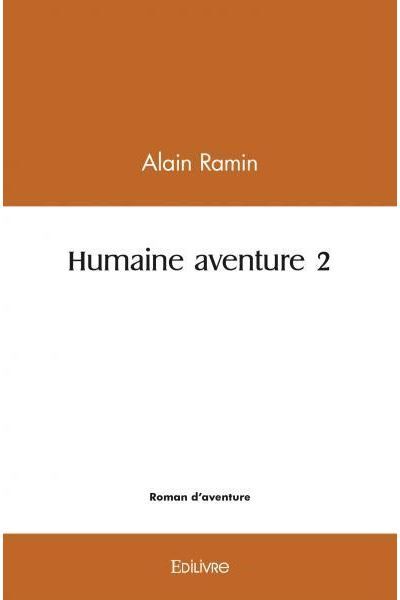 Humaine aventure 2