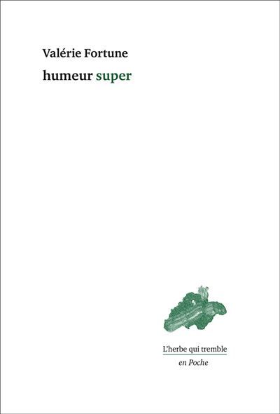 Couverture de Humeur super par Valérie Fortune