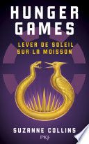Hunger Games : Lever de soleil sur la moisson