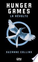 Hunger Games - tome 3 La révolte