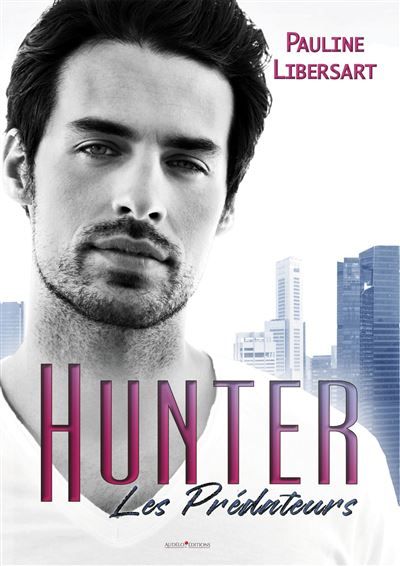 Hunter La traquer, la sauver