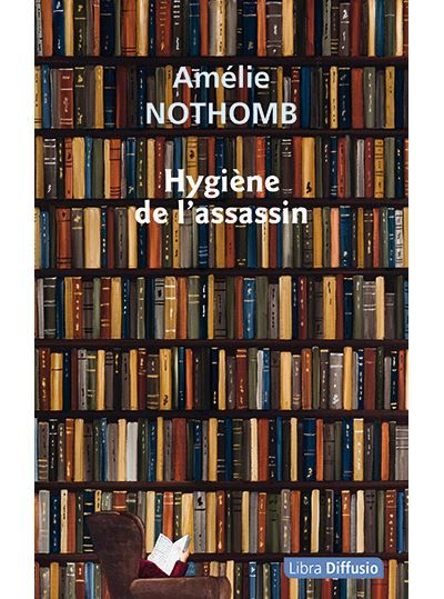 Hygiène de l'assassin Edition en gros caractères