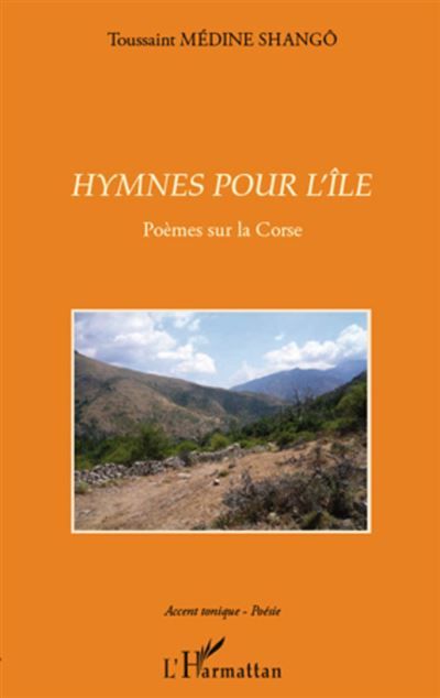 Hymnes pour l'île Poèmes sur la Corse