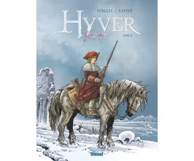 Hyver 1709 - Tome 02