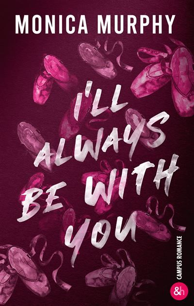 I'll Always Be With You La suite de la série de Dark romance Lancaster Prep