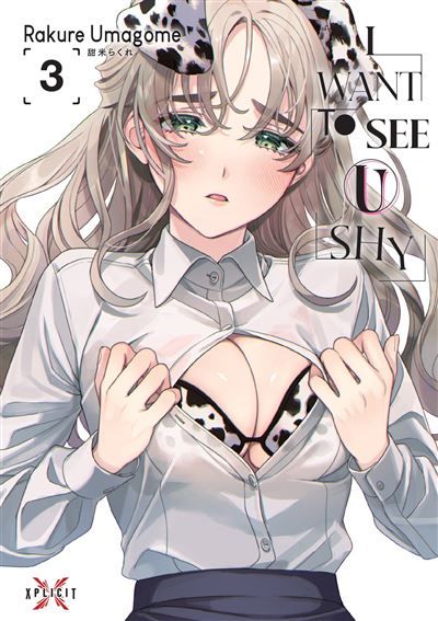 I Want to See U Shy - Tome 03
