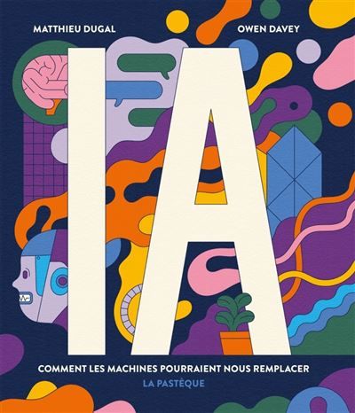 Ia Comment les machines pourraient nous remplacer