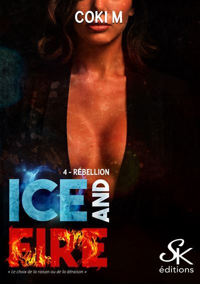 Ice and fire 4 Rébellion