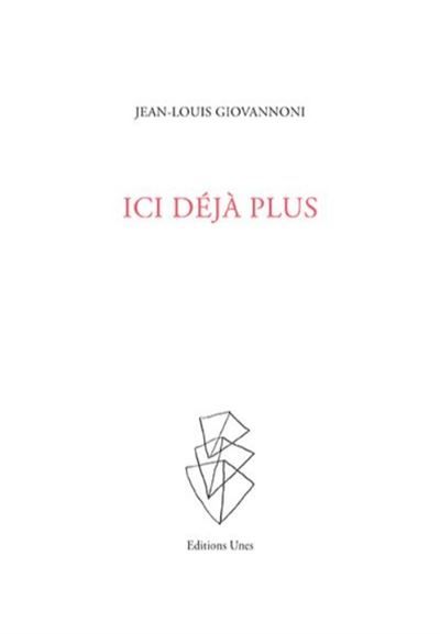 Ici déjà plus