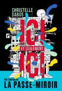 Couverture de Ici et seulement Ici par Christelle Dabos