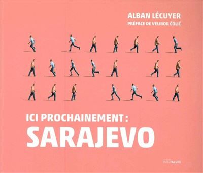 Ici Prochainement : Sarajevo