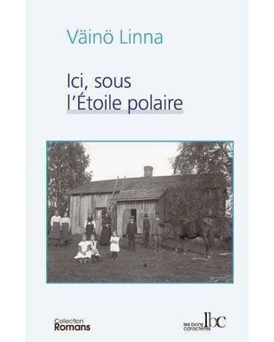 Ici sous l'étoile polaire T01