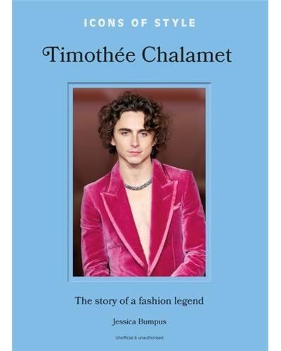 Icons of Style: TimothEe Chalamet /anglais