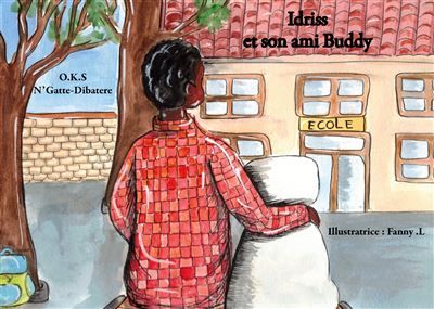 Idriss et son ami Buddy - O.K.S N'Gatte-Dibatere - Books On Demand