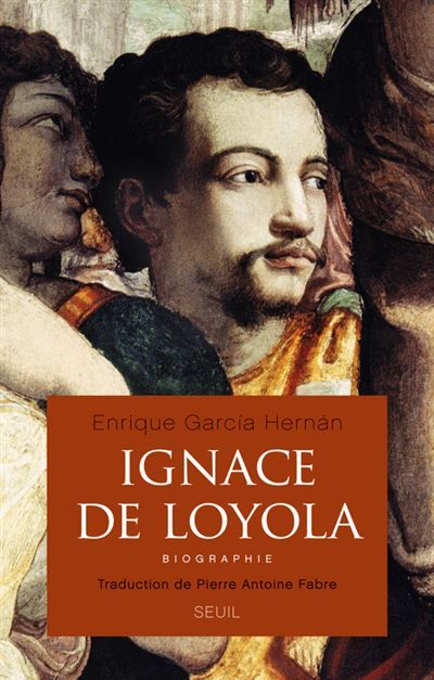 Ignace de Loyola Biographie