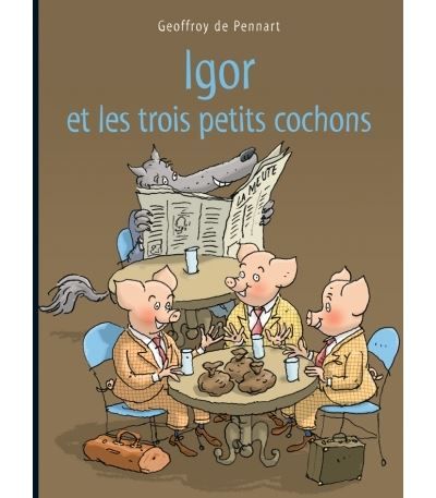 Igor et les trois petits cochons