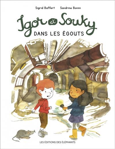 Igor et souky dans les egouts