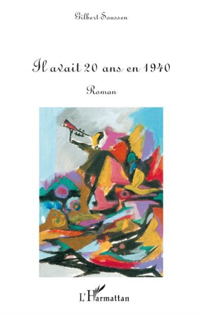 Il avait 20 ans en 1940 Roman