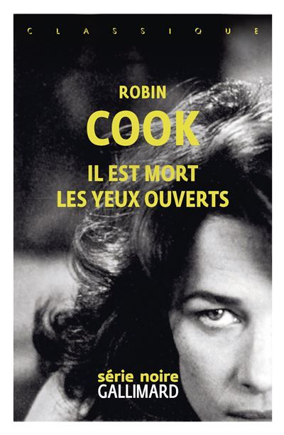 Il est mort les yeux ouverts