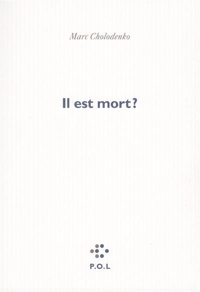 Il est mort ?