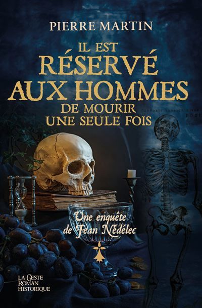 Il est reserve aux hommes de mourir une seule fois - enquete de jean nedelec