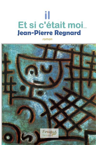 Il, Et si c'était moi...