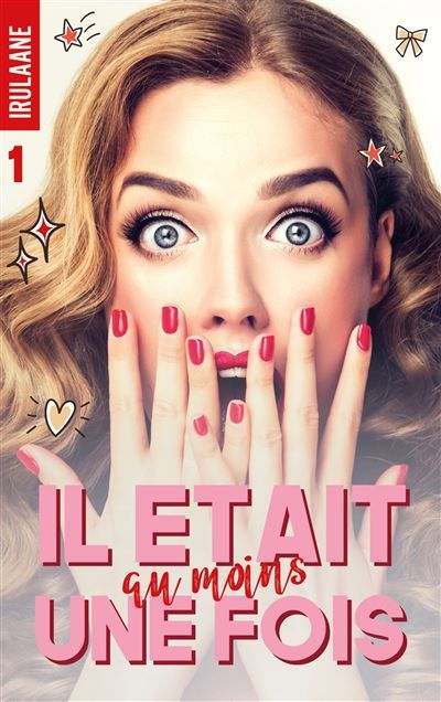 Il était (au moins) une fois - tome 1 -  Irulaane