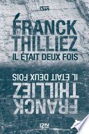 Il était deux fois