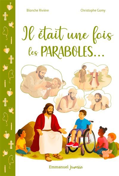 Il était une fois les paraboles Et autres drôles d'aventures 2026