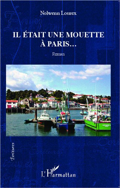 Il était une mouette à Paris... Roman