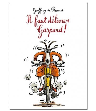 Il faut délivrer Gaspard !