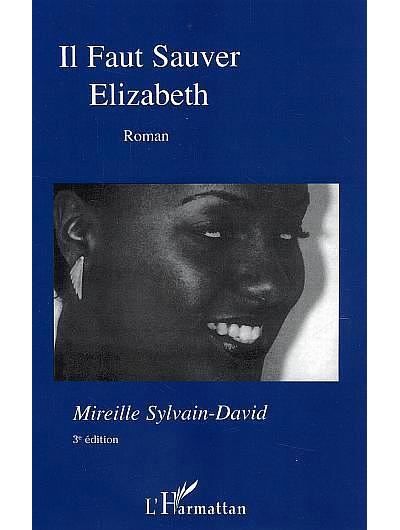 Il faut sauver Elizabeth