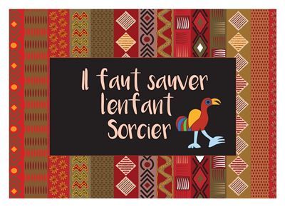 Il faut sauver l’enfant sorcie