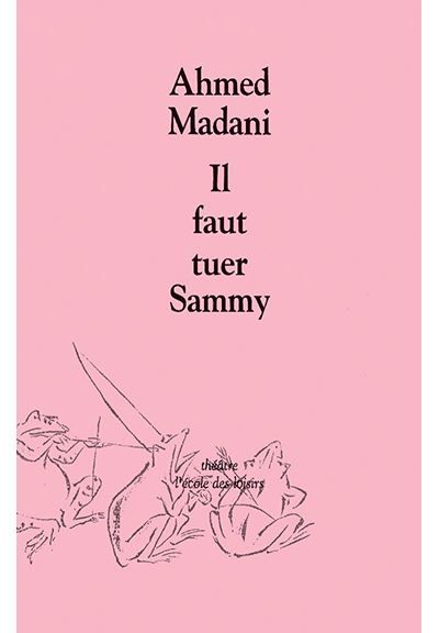 Il faut tuer Sammy