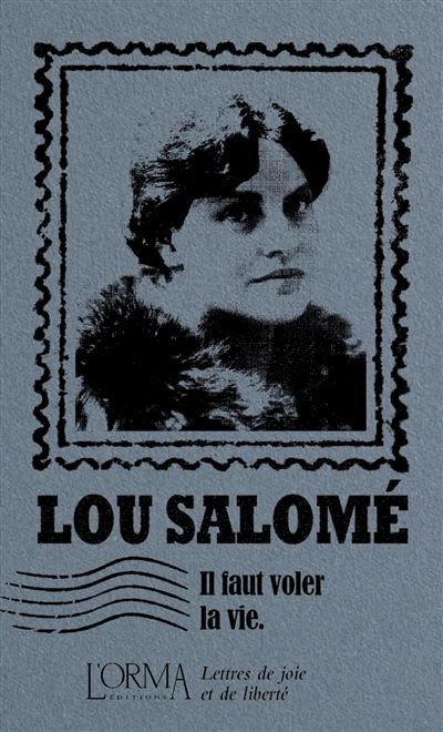 Il faut voler la vie - Lettres d'amitié et d'indépendance
