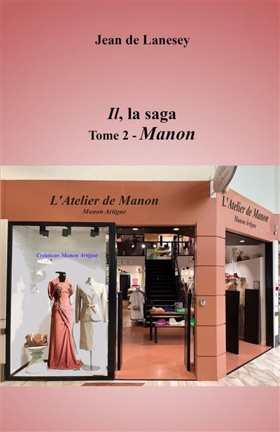 Il, la saga Tome 2 - Manon