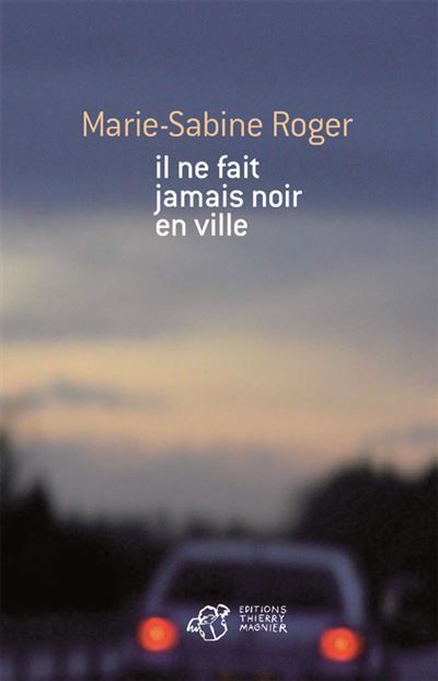 Il ne fait jamais noir en ville
