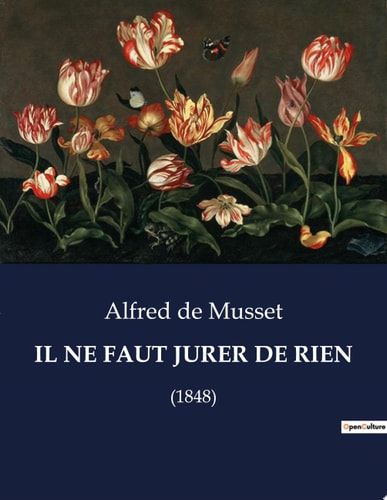 IL NE FAUT JURER DE RIEN (1848)