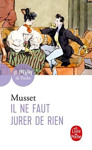 Il ne faut jurer de rien proverbe
