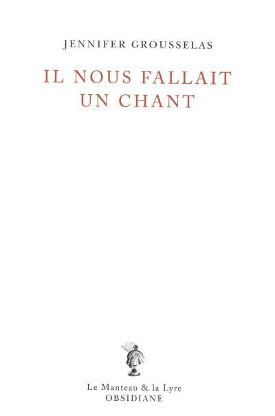 Il nous fallait un chant