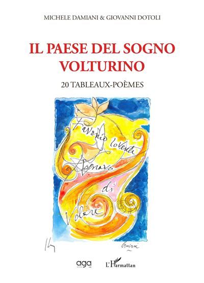 Il paese del sogno volturino 20 Tableaux- poèmes