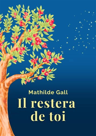 Il restera de toi Roman