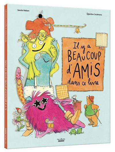 Il y a beaucoup d'amis dans ce livre - Eglantine Ceulemans
