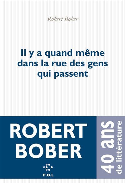 Il y a quand même dans la rue des gens qui passent