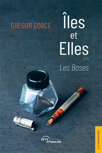 Îles et Elles Tome 1 : Les Bases